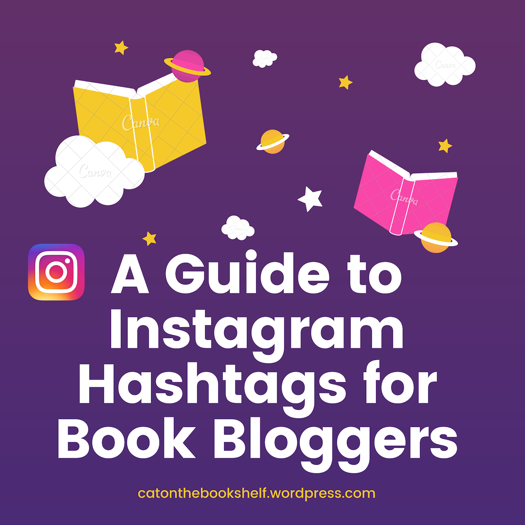 A Guide to Instagram Hashtags for Book Bloggers